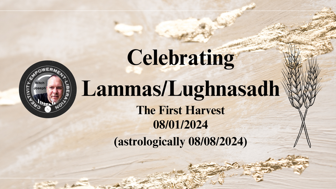 Celebrating Lammas/Lughnasadh