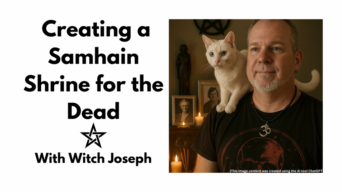 Creating a Samhain Shrine for the Dead