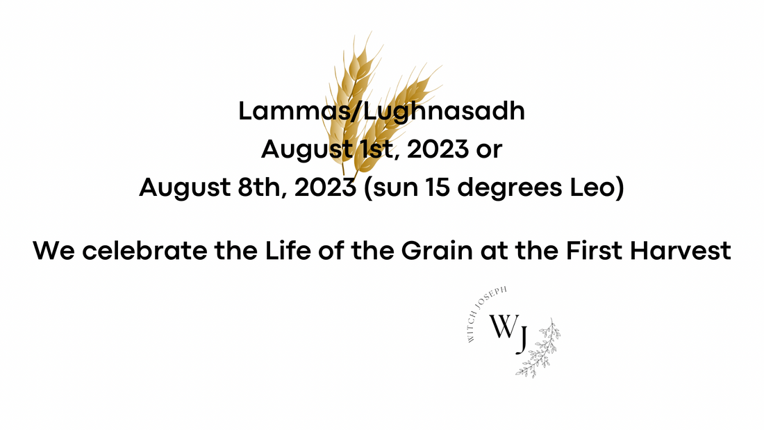 Lammas/Lughnasadh Suggestions and Ideas